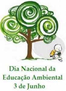 03 de Junho - Dia Nacional da Educação Ambiental 2015